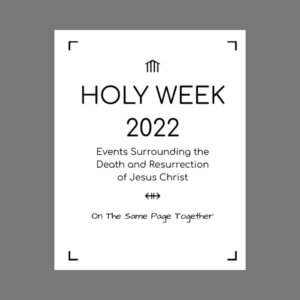 Holy Week 2022 Featured Image